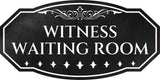 Victorian Plus Witness Waiting Room Wall or Door Sign | Legal and Courtroom Decoration