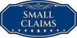 Victorian Plus Small Claims Wall or Door Sign | Legal and Courtroom Decoration