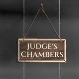 Judge's Chambers 5" x 10" Hanging Wall or Door Sign | Legal and Court House Rustic Twine Signage