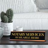 Signs ByLITA Notary Services Available Here Gold Frame Desk Sign (2x8")