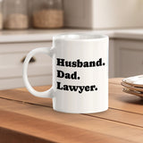 Husband Dad Lawyer 11oz Plastic or Ceramic Mug | For Attorneys and Legal Students