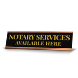Signs ByLITA Notary Services Available Here Gold Frame Desk Sign (2x8