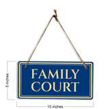 Family Court 5" x 10" Hanging Wall or Door Sign | Legal and Court House Rustic Twine Signage