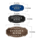 Victorian Plus Evidence Room Wall or Door Sign | Legal and Courtroom Decoration