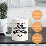 This Guy Is An Awesome Lawyer 11oz Plastic or Ceramic Mug | For Attorneys and Legal Students