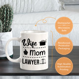 Wife Mom Lawyer 11oz Plastic or Ceramic Coffee Mug | For Attorneys and Legal Students