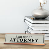 Signs ByLITA I Am Not An Attorney Gold Frame Desk Sign (2x8")