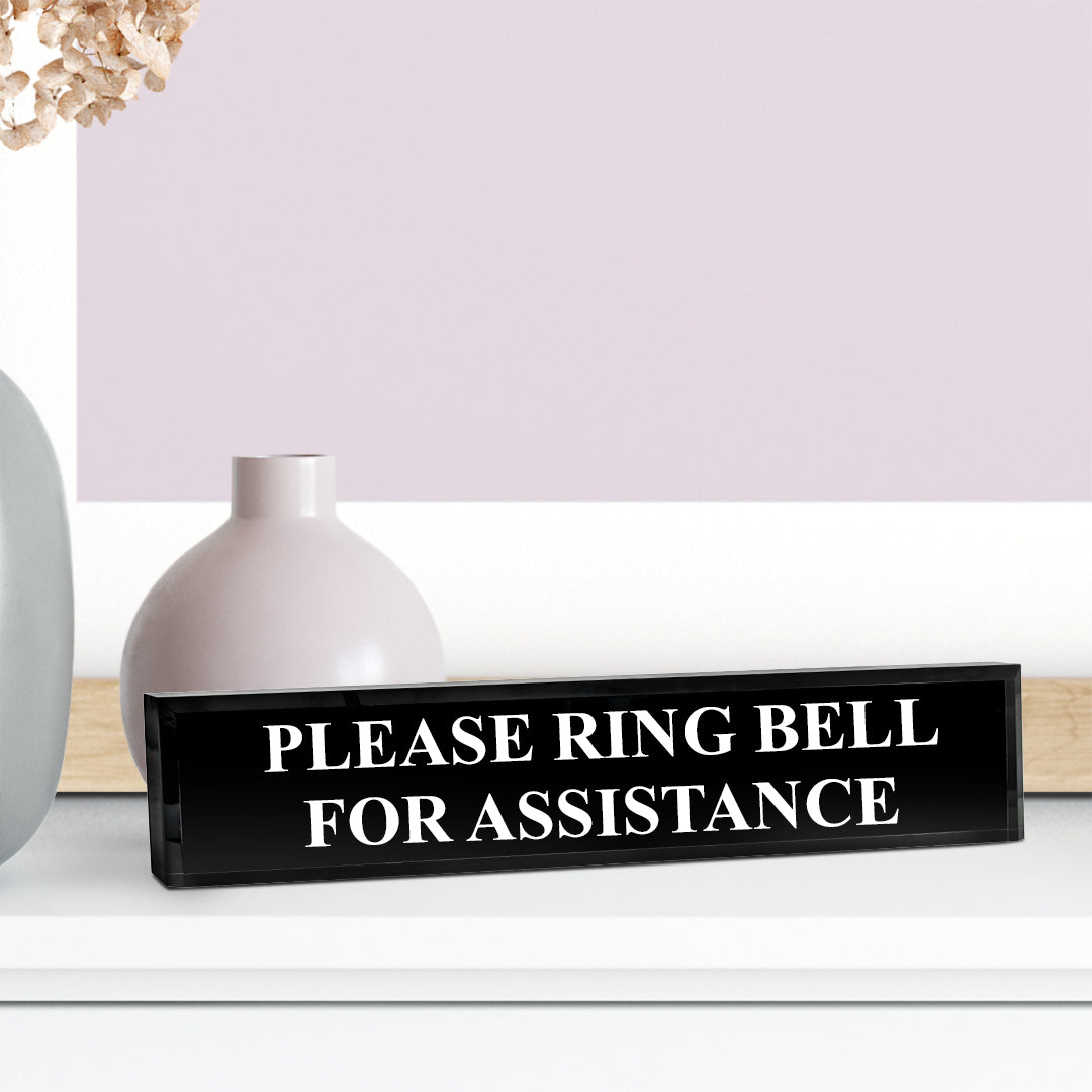 Please Ring Bell For Assistance - Office Desk Accessories Decor