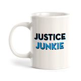 Justice Junkie Coffee Mug