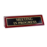 Piano Finished Rosewood Standard Engraved Desk Name Plate 'Meeting in Progress', 2" x 8", Black/Gold Plate