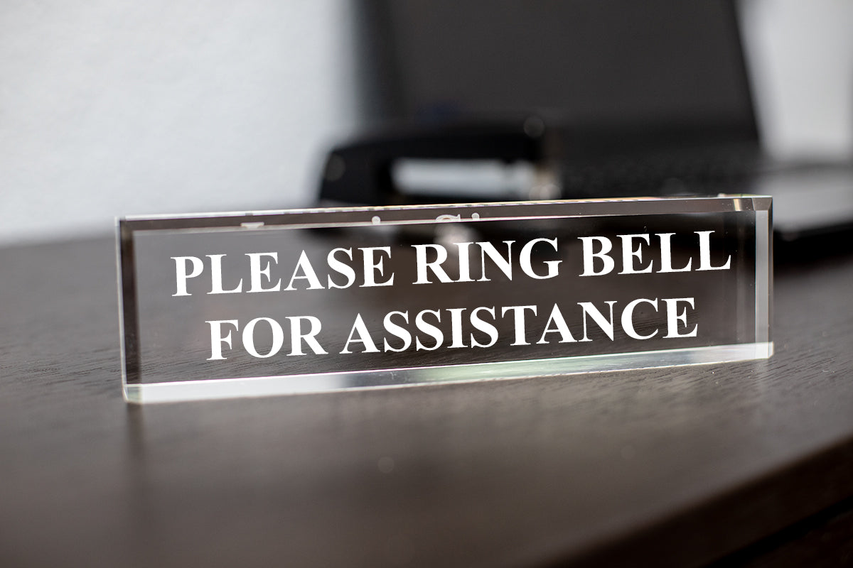 Please Ring Bell For Assistance - Office Desk Accessories Decor