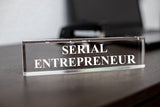 Serial Entrepreneur - Office Desk Accessories Decor