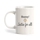Hooray Justice For All Coffee Mug