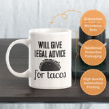 Will Give Legal Advice for Tacos Coffee Mug